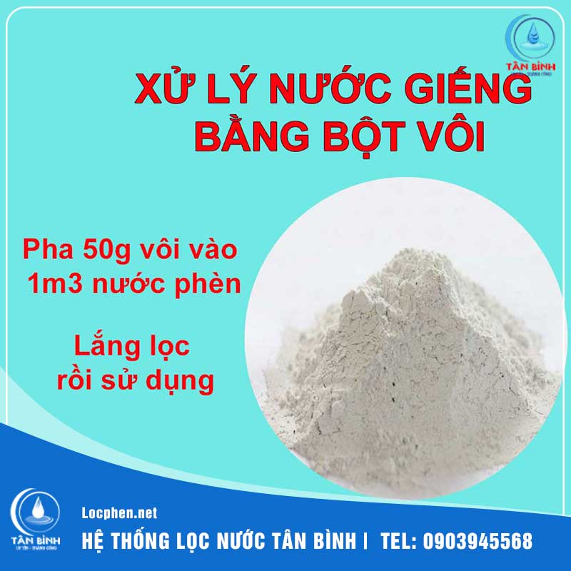 Xử lý nước giếng khoan đơn giản bằng vôi sống